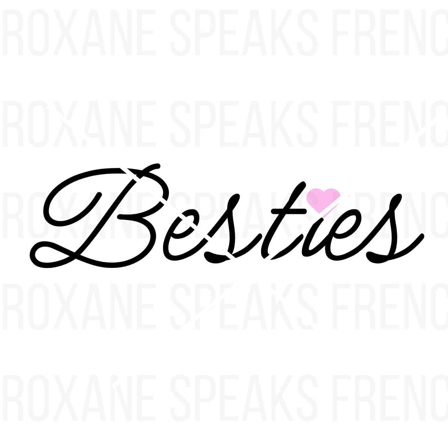 "Besties" script text with a pink heart accent, SVG design for best friend gifts.