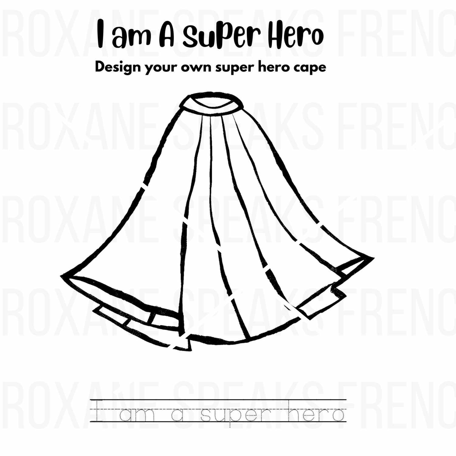 Printable "I Am a Super Hero" coloring page for kids to design their own superhero cape, perfect for crafts, parties, and imaginative play activities.