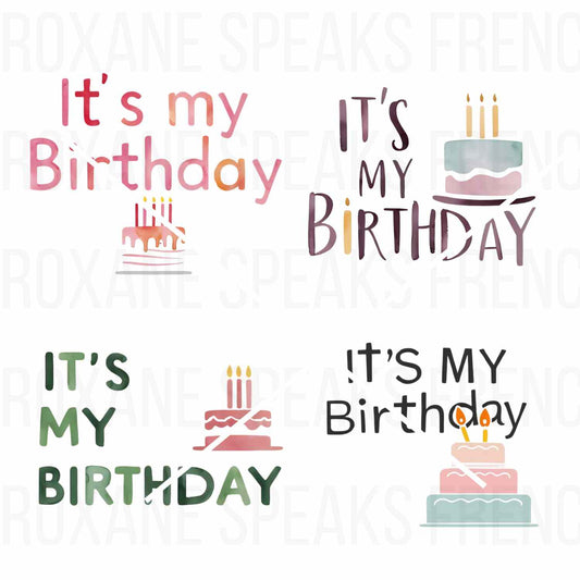 "Bundle of 4 'It’s My Birthday' clipart designs with birthday cakes in watercolor style, perfect for birthday decorations and party graphics.