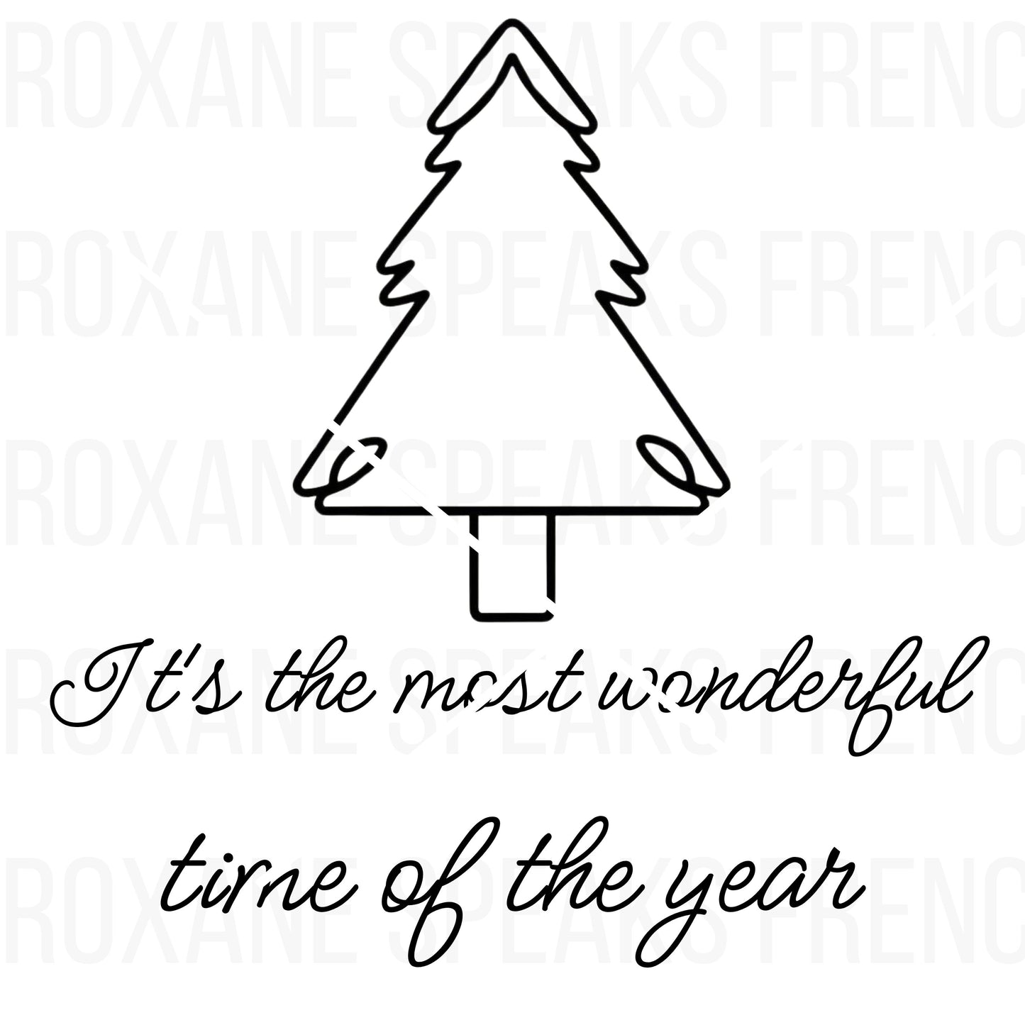 Minimalist Christmas tree outline with "It's the most wonderful time of the year" in elegant calligraphy, ideal for holiday crafting and decor.