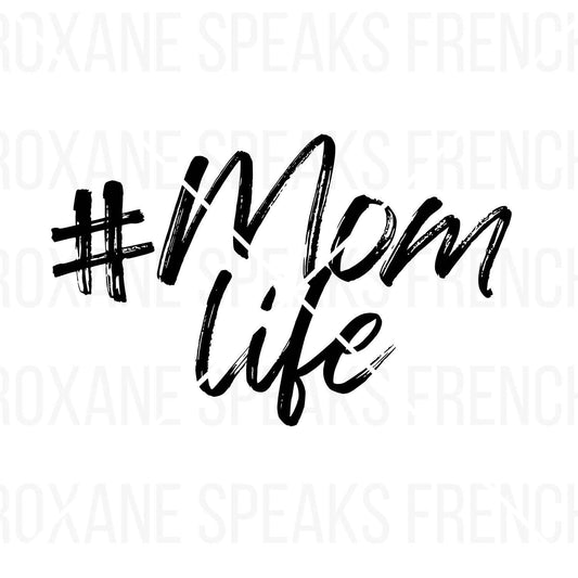 Mom Life SVG with bold hand-drawn brush script, ideal for crafting t-shirts, mugs, and tote bags for moms